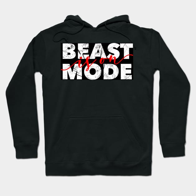 Beast mode Hoodie by SAN ART STUDIO 